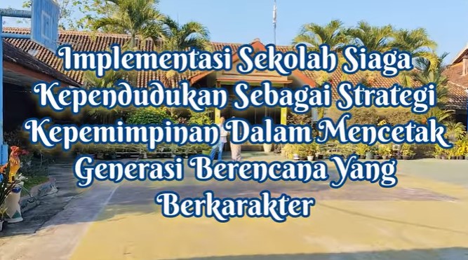 IMPLEMENTASI SEKOLAH SIAGA KEPENDUDUKAN  DI SMP NEGERI 1 SEYEGAN